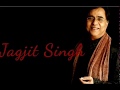 Chand se phool se ya meri zuba se suniye by Jagjit Singh