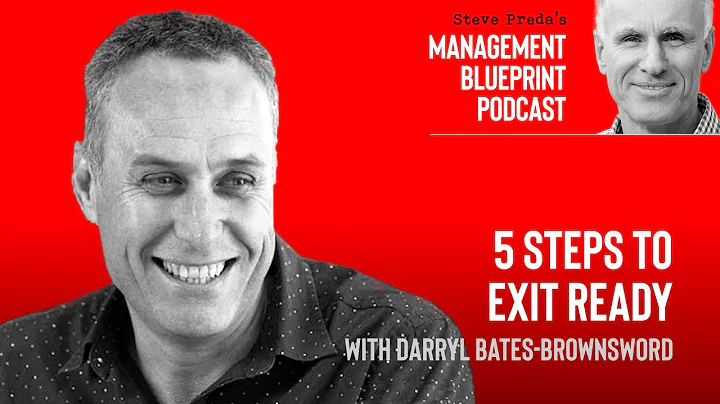 5 Steps to Exit Ready with Darryl Bates-Brownsword...