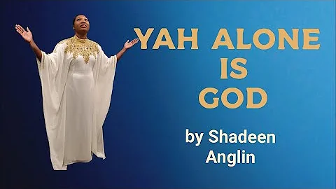 Powerful Sermon: YAH ALONE IS GOD!