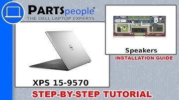 Dell XPS 15-9570 (P56F002) Speakers How-To Video Tutorial