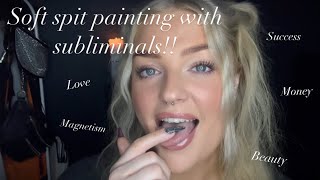 Spit Painting With Subliminals Money Love Beauty Success 