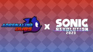 Adrenaline Dubs @ Sonic Revolution In-Person 2023 - Full Panel