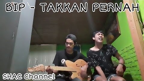 BIP - Takkan pernah STRUGGLE ( Cover by SHAC) #IPANG