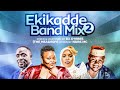 Dj X Vibes Ekikadde Nonstop Band Mix Vol 2 Ft Nubs Mc Mesach Haruna Mubiru Catherine Kusasira