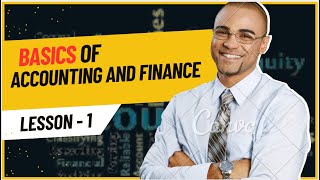 Basics of Accounting and Finance Lesson 1