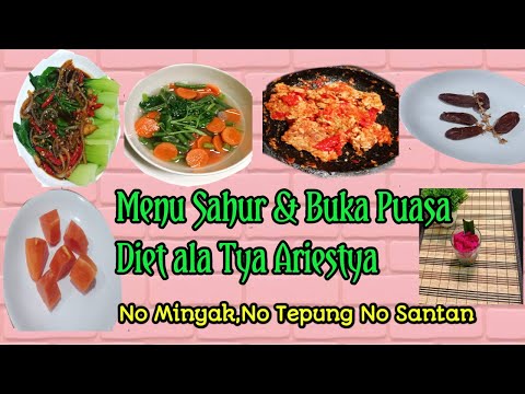 Petunjuk Masak Menu Sahur & Buka Puasa Diet ala Tya Ariestya | Menu simple & Murah |Hari ke-2 Yang Enak