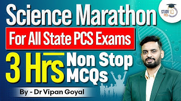 Science Marathon MCQs For All State PCS Exams By Dr Vipan Goyal l General Science MCQs |  Study IQ