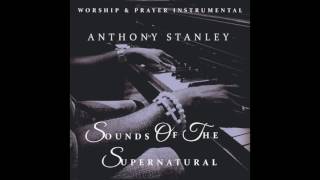 Video thumbnail of "I LOVE YOUR PRESENCE -BY. ANTHONY STANLEY (Piano Instrumental)"