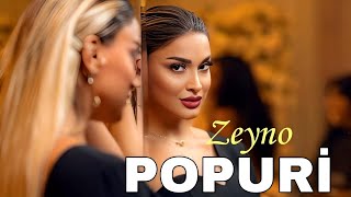 Zeyno - Popuri - 2023 (Şən Mahnilar)