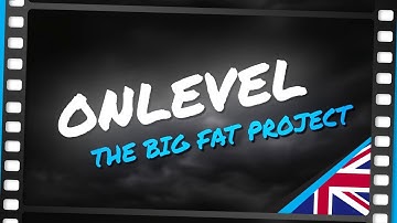 ONLEVEL - The Big Fat Project - Company Movie