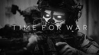 'Time For War' - Military Motivation