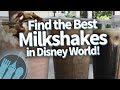 Where to find the best milkshakes in Disney World!