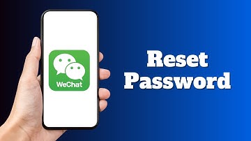 How to Reset Password on WeChat