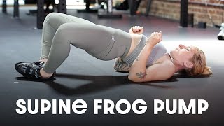 Supine Frog Pumps