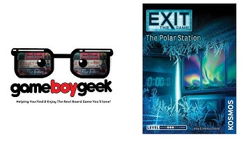 Exit the Game: Polar Station Review (No Spoilers) with the Game Boy Geek