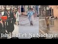 Ishq Bulleh Nu Nachave | Tik Tok New Video #viralvideo