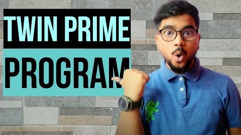 🔴 Twin Prime Number || User Defined Method || Day 13 || ICSE