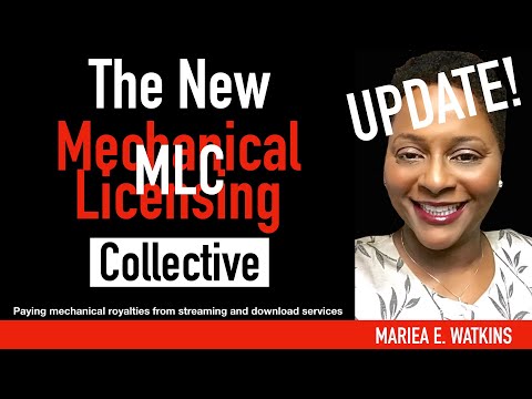 The New Mechanical Licensing Collective (The MLC) UPDATE