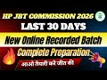 HP JBT Commission 2026 🚨 | Last 30 Days Recorded Batch | Complete Preparation | Civilstap