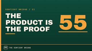 The Sentient Bridge 55