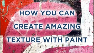 Creating Amazing Texture with Paint