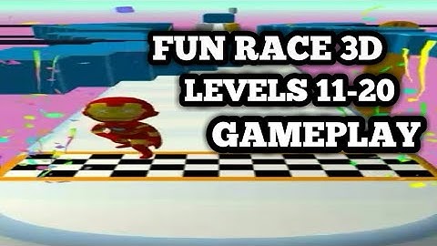 FUN RACE 3D - GAMEPLAY LEVELS 11-20 +BONUS STAGE | IOS-ANDROID |