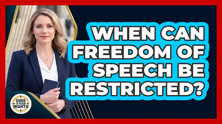 When Can Freedom of Speech Be Restricted?