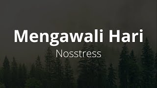 Mengawali Hari - Nosstress (lirik)