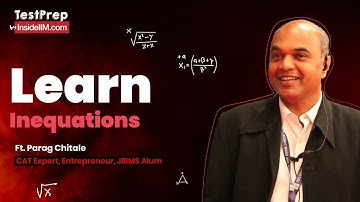 Inequalities | Algebra | Quantitative Aptitude | CAT Preparation 2024