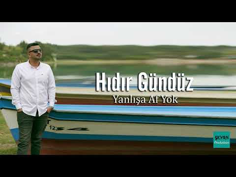 Hıdır Gündüz - Yanlışa Af Yok