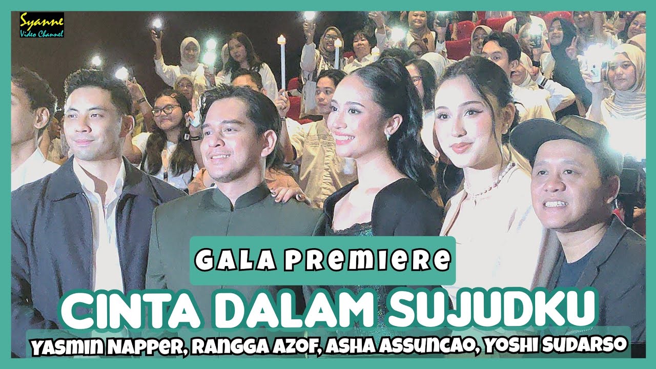 Keseruan GALA PREMIERE Series CINTA DALAM SUJUDKU bersama YASMIN NAPPER, RANGGA AZOF, ASHA ASSUNCAO