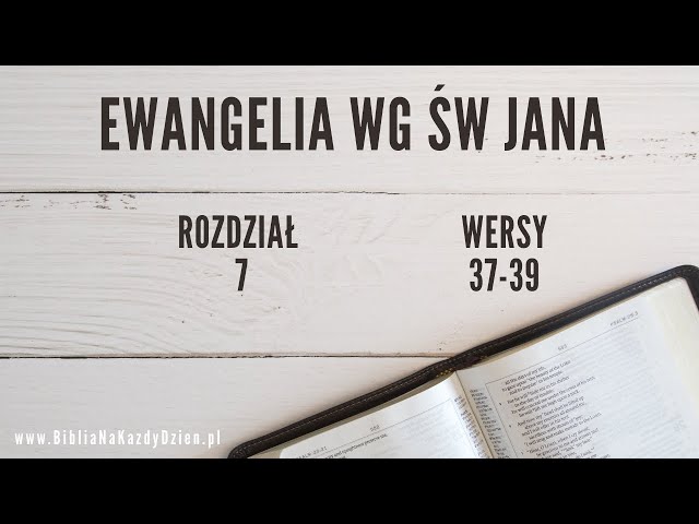 Sladami Jana - Ew.Jana 7:37-39