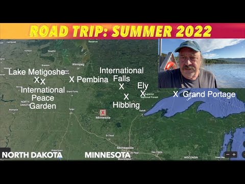 ROAD TRIP-SUMMER 2022: Grand Portage, MN Opened North America To The World