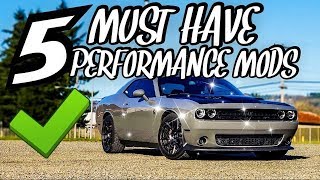 5 PERFORMANCE MODS YOU MUST HAVE | CHALLENGER or CHARGER