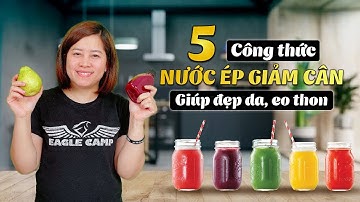 Mỗi ngày một ly công thức nước ép này đảm bảo da đẹp và giảm cân nhanh chóng | Nguyễn Hương Giang