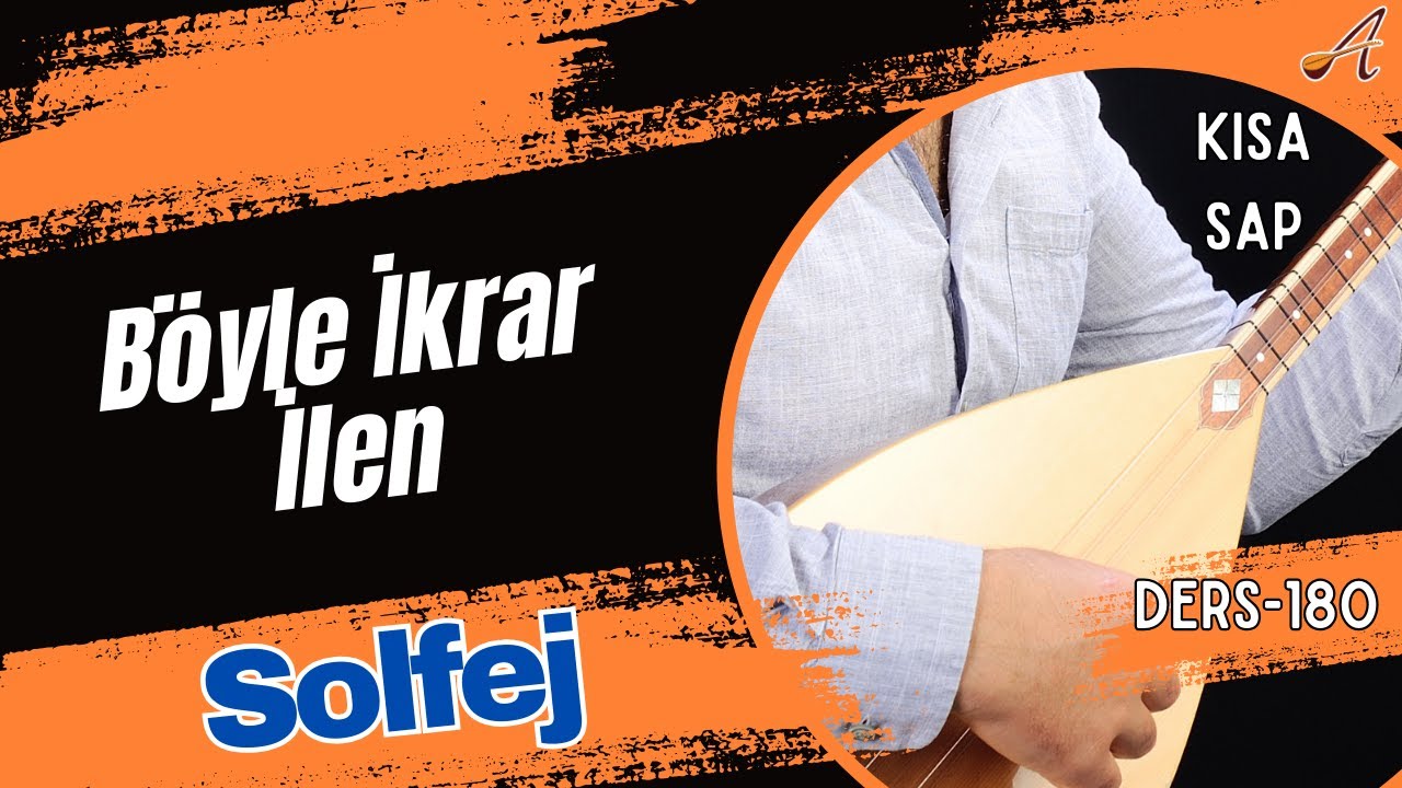 Böyle İkrar İlen-Solfej(Kısa Sap Bağlama)