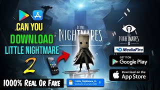 How To Download | Little Nightmare 2 | On Android Or IOS Mobile, 100% Working Tricks 2024 screenshot 3