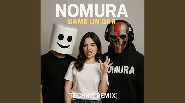 Dame un grr (Techno Remix)
