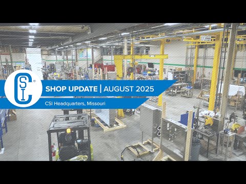 August 2025 | CSI Shop Fabrication Highlight