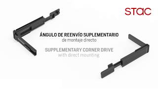 Montaje Ángulo de Reenvío Suplementario // Supplementary Corner Drive assembly . STAC