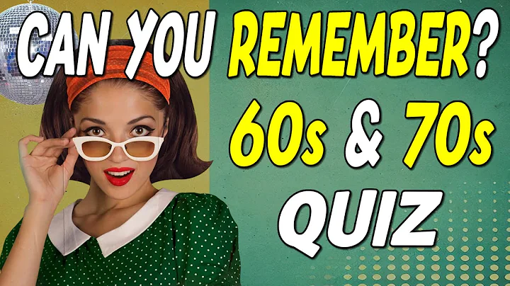 Do You Remember the 60s & 70s?