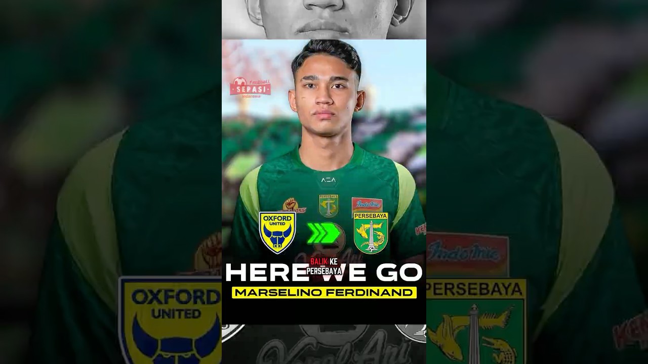 Transfer HEBOH! Marselino Ferdinan Dirumorkan Balik ke Persebaya 😱💚