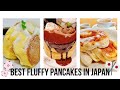 Best Fluffy Pancakes in Japan | JAPAN FOOD GUIDE