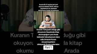 Kuranı Türkçe Okuyorum Ilk 21 Sayfayı Part Part Atıyorum.uzun Video Var Hepsini Dinleyebilirsiniz.