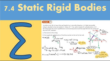 7.4 Static Rigid Bodies (STATISTICS AND MECHANICS 2 - Chapter 7: Application of forces)