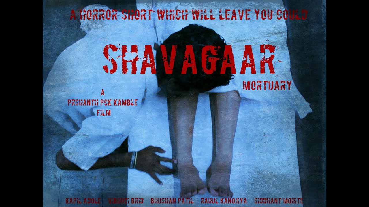 Download SHAVAGAAR (MORTUARY) HORROR SHORT FILM