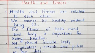 Write 10 lines on Health and Fitness | Short Essay | English
