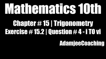Mathematics 10th | Exercise 15.2 | Q.4 (i to vi)