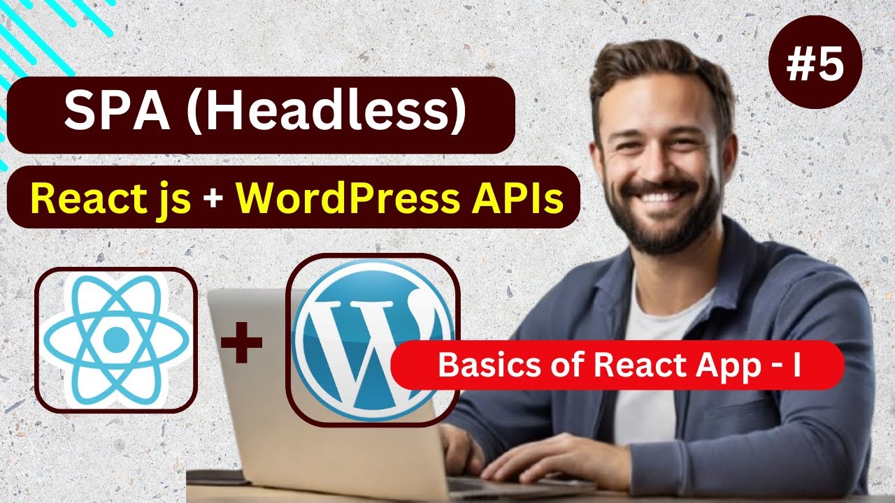 React js with WordPress APIs Headless Application || Basics of React ...