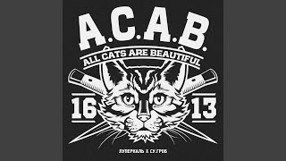 A.C.A.B.